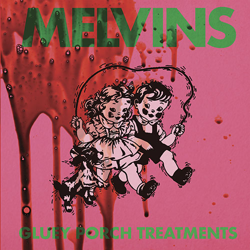 Melvins: Gluey Porch Treatments LP